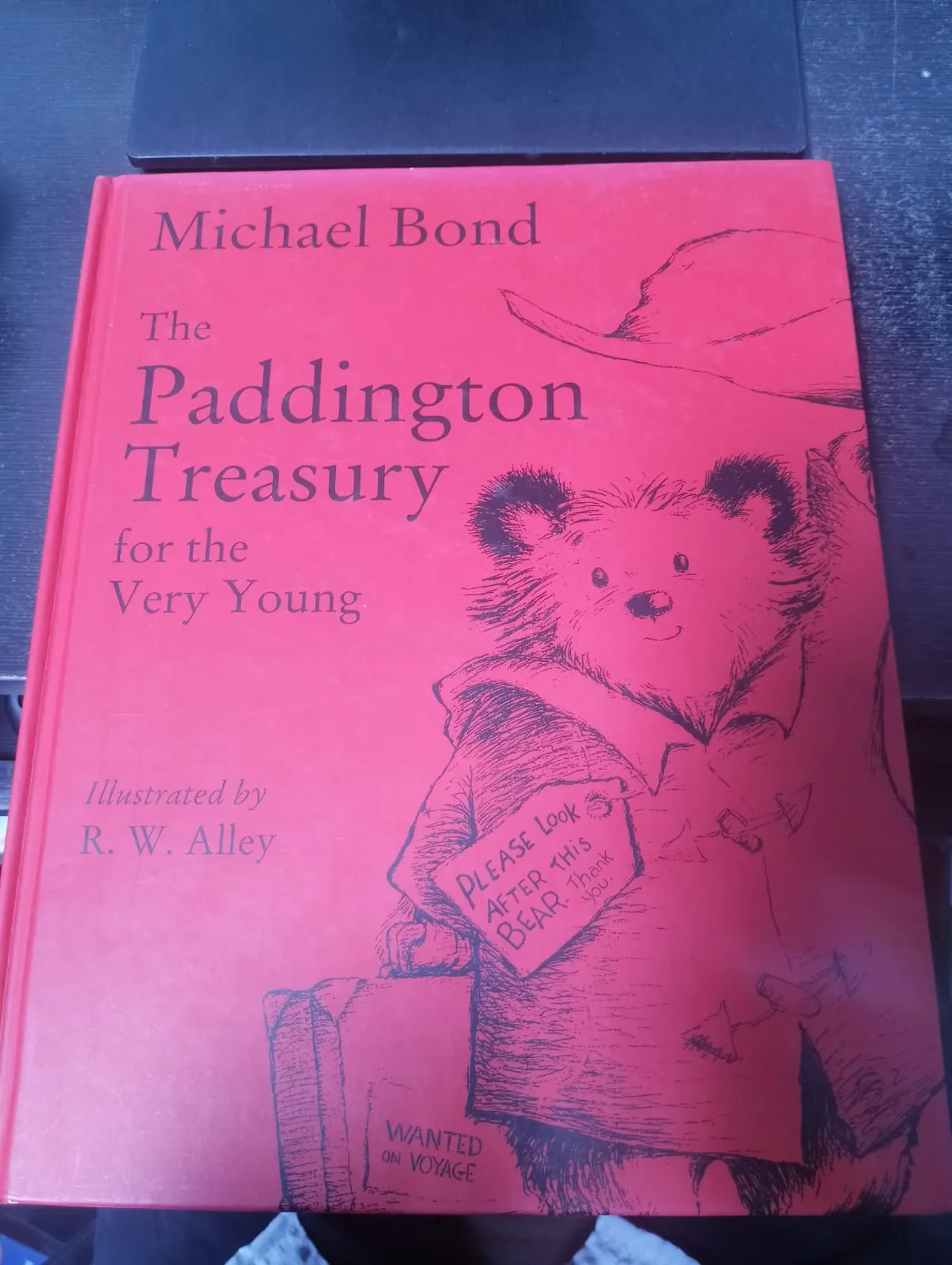 The Paddington Treasury for the Very Young. Michael Bond